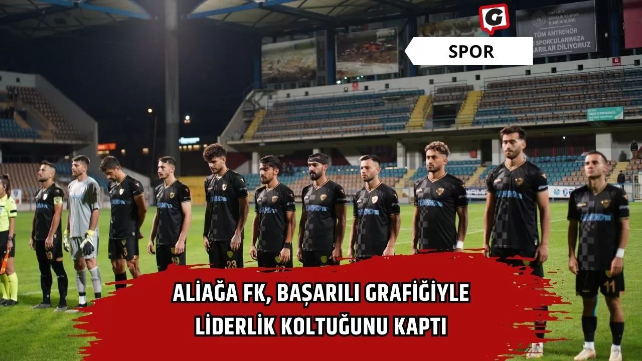 Aliağa FK, Başarılı grafiğiyle liderlik koltuğunu kaptı