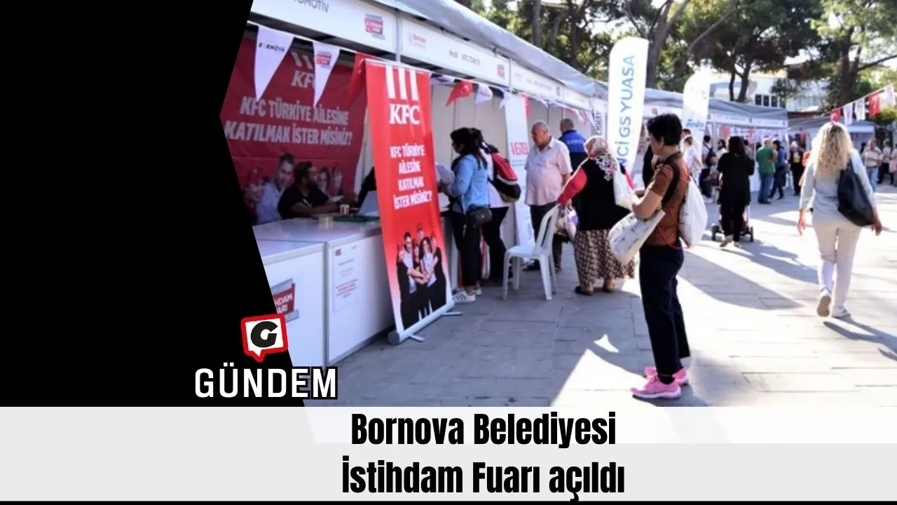 Bornova Belediyesi İstihdam Fuarı açıldı