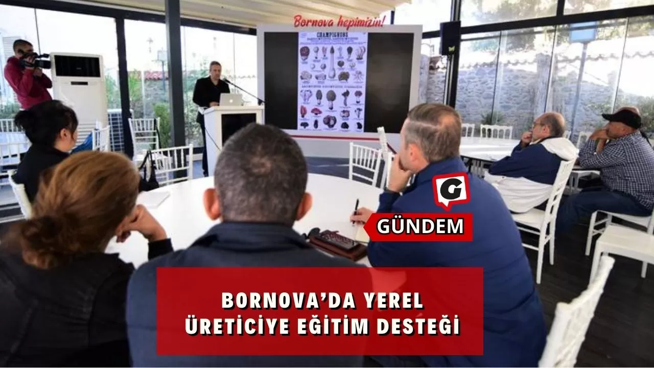 Bornova’da yerel üreticiye eğitim desteği