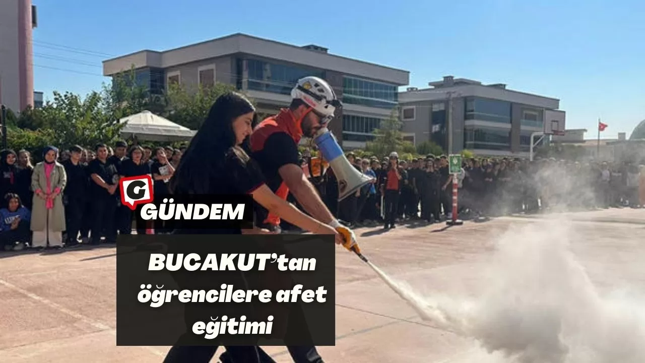 BUCAKUT’tan öğrencilere afet eğitimi