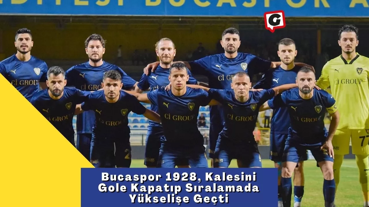 Bucaspor 1928, Kalesini Gole Kapatıp Sıralamada Yükselişe Geçti