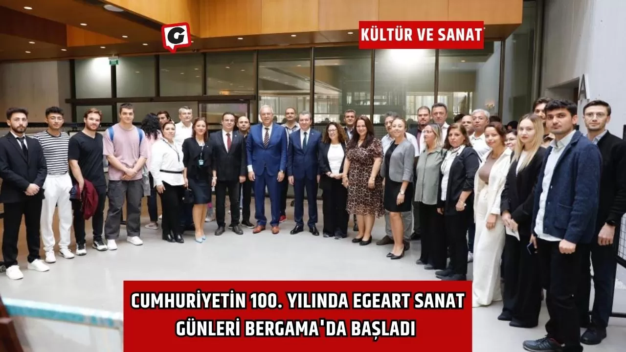 Cumhuriyetin 100. Yılında EgeArt Sanat Günleri Bergama'da Başladı