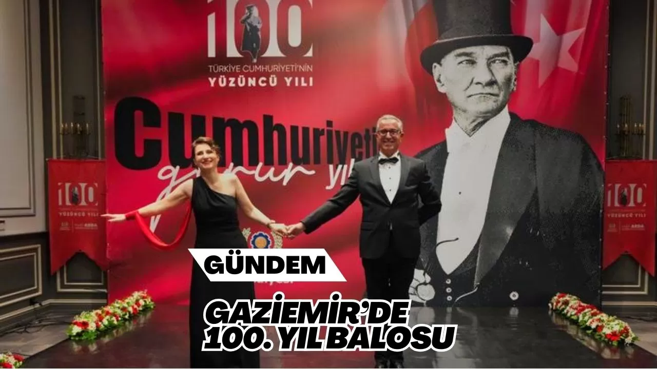 Gaziemir’de 100. yıl balosu