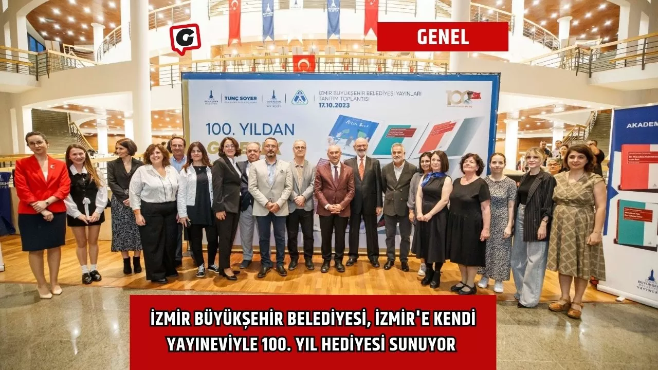 İzmir Büyükşehir Belediyesi, İzmir'e Kendi Yayıneviyle 100. Yıl Hediyesi Sunuyor