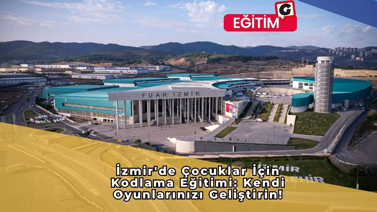 İzmir'de Çocuklar İçin Kodlama Eğitimi: Kendi Oyunlarınızı Geliştirin!