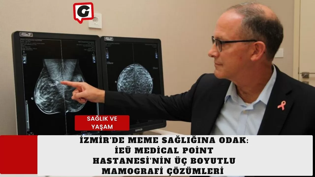 İzmir'de Meme Sağlığına Odak: İEÜ Medical Point Hastanesi'nin Üç Boyutlu Mamografi Çözümleri