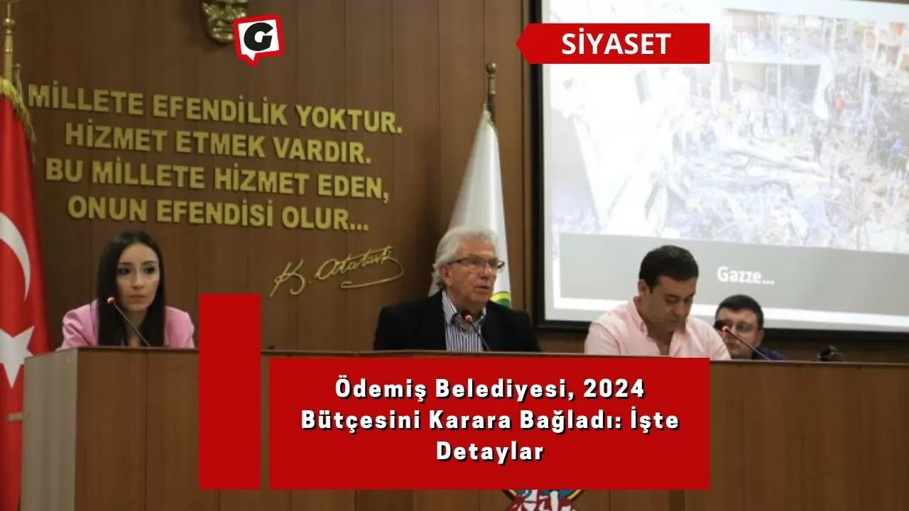 Ödemiş Belediyesi, 2024 Bütçesini Karara Bağladı: İşte Detaylar