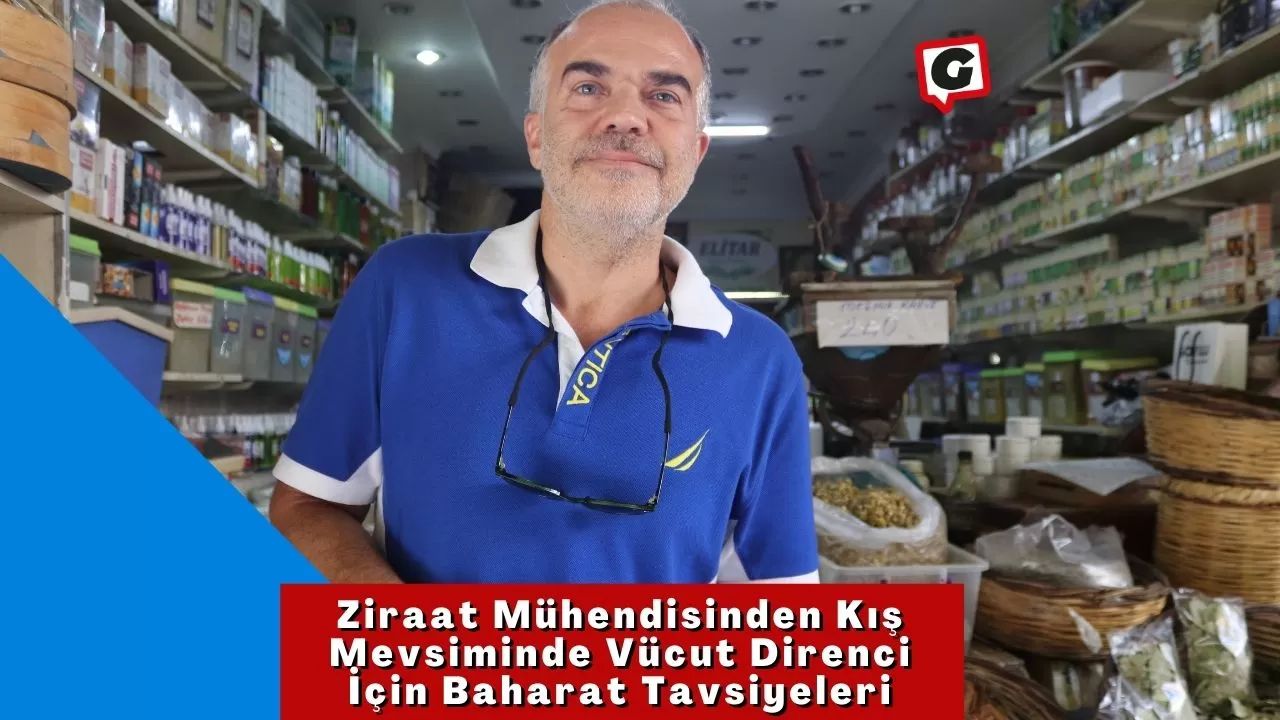 Ziraat Mühendisinden Kış Mevsiminde Vücut Direnci İçin Baharat Tavsiyeleri