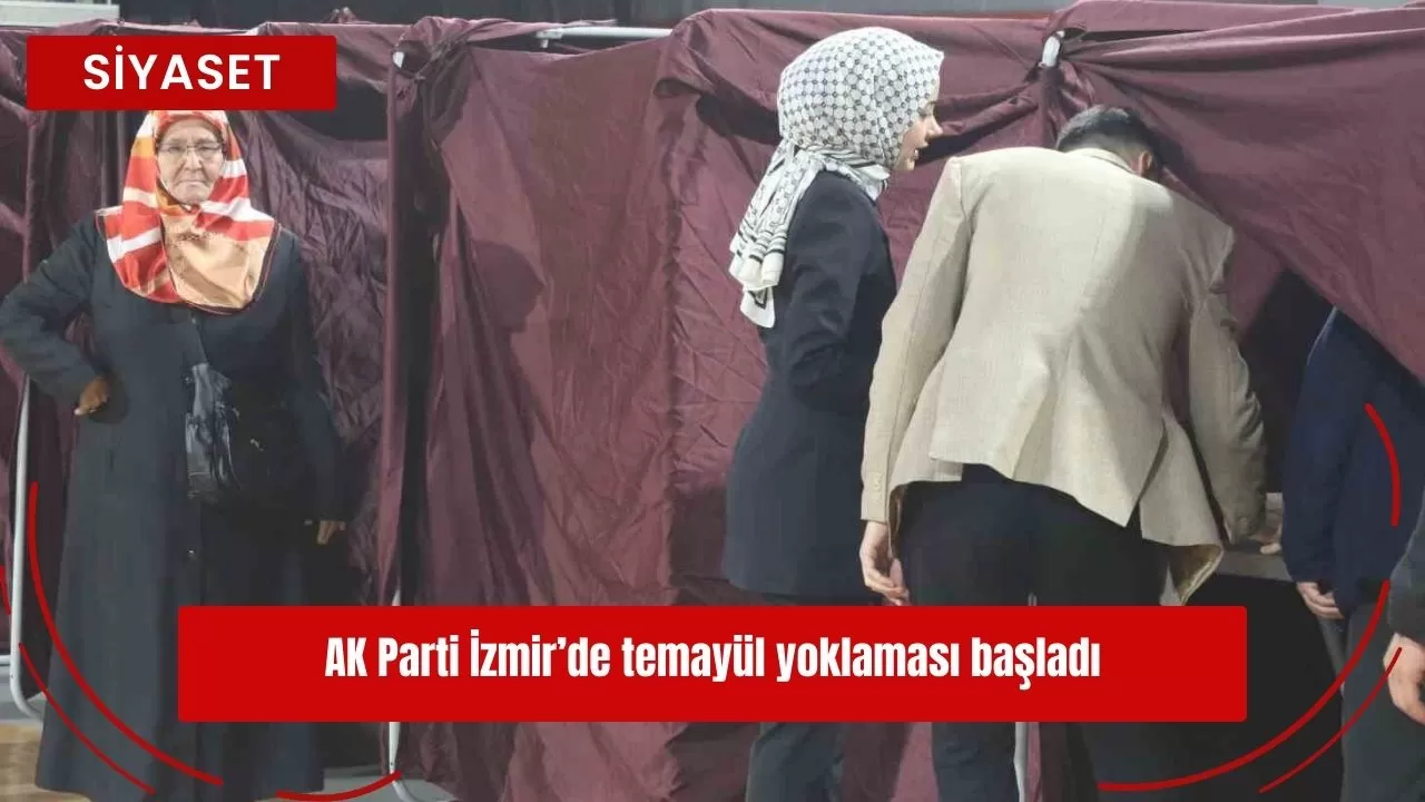 AK Parti İzmir’de temayül yoklaması başladı