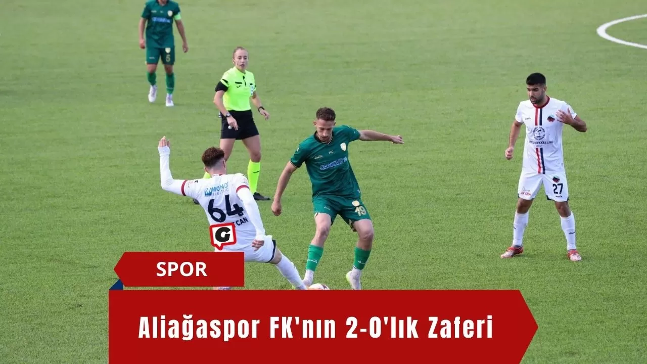 Aliağaspor FK'nın 2-0'lık Zaferi