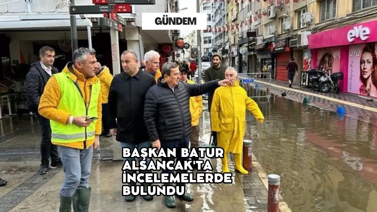 Başkan Batur Alsancak'ta incelemelerde bulundu