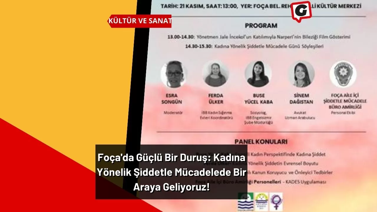 Foça'da Güçlü Bir Duruş: Kadına Yönelik Şiddetle Mücadelede Bir Araya Geliyoruz!