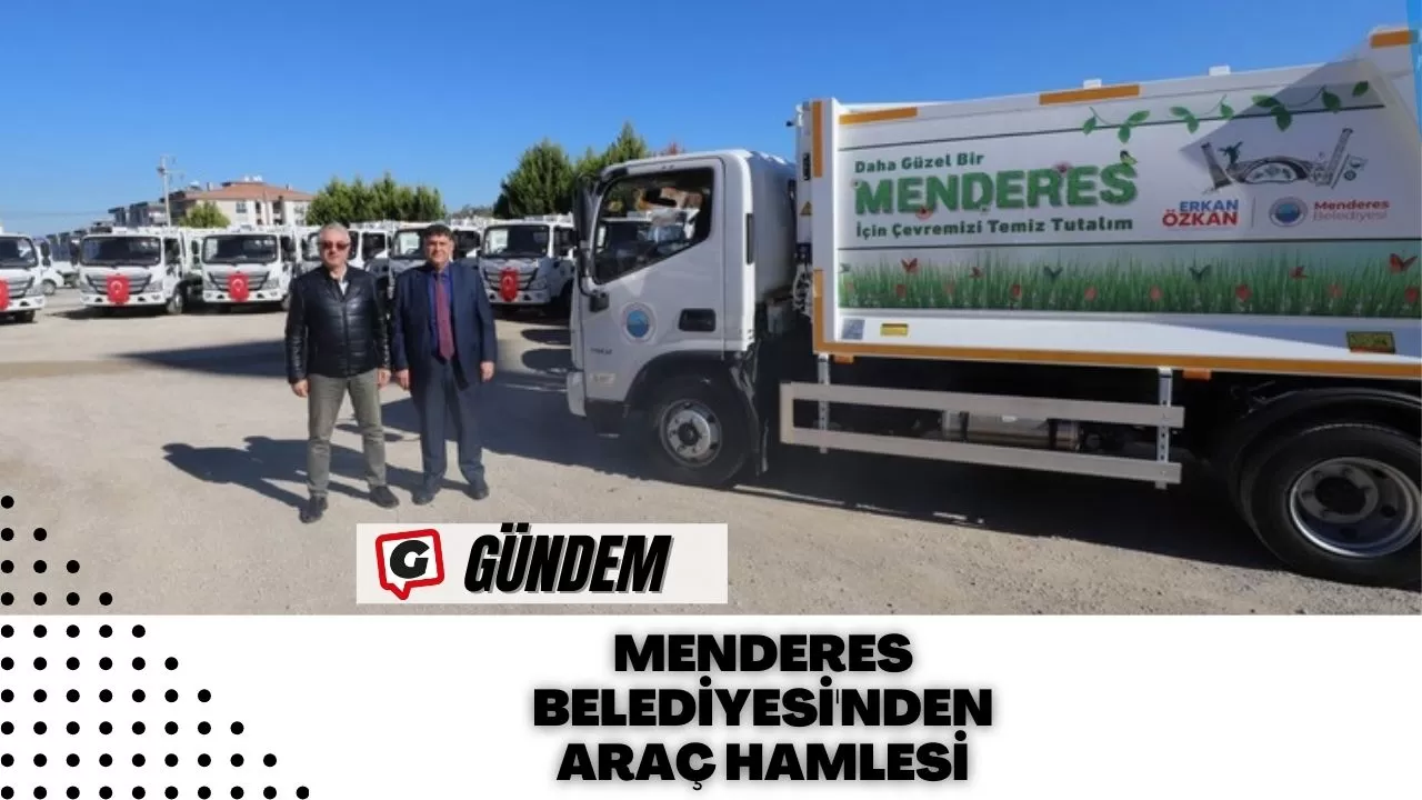 Menderes Belediyesi'nden Araç Hamlesi