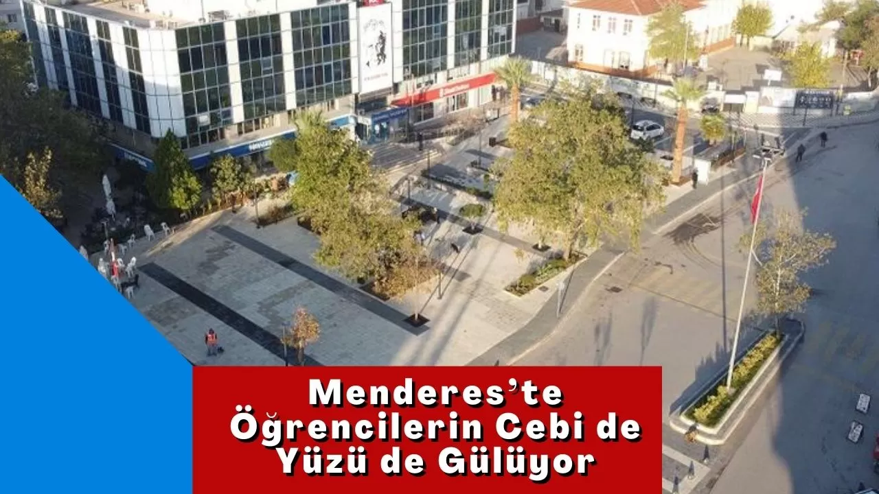 Menderes’te Öğrencilerin Cebi de Yüzü de Gülüyor