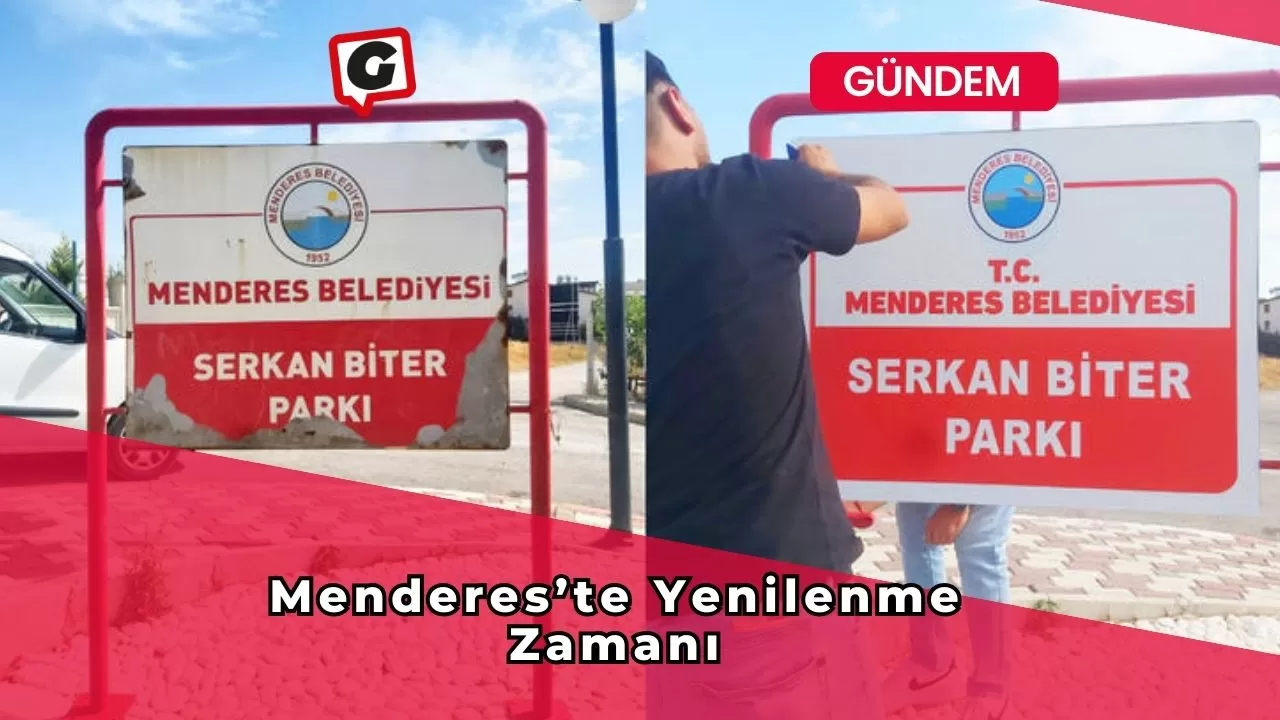 Menderes’te Yenilenme Zamanı