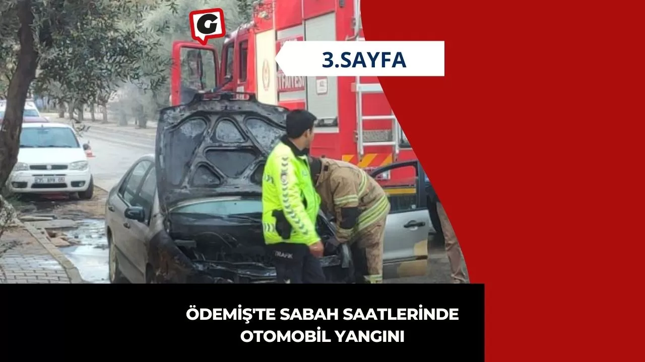 Ödemiş'te Sabah Saatlerinde Otomobil Yangını