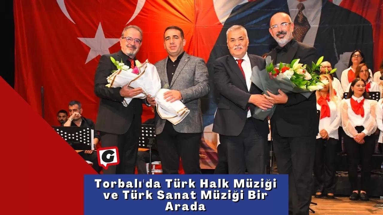 Torbalı'da Türk Halk Müziği ve Türk Sanat Müziği Bir Arada