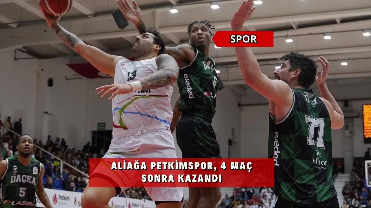 Aliağa Petkimspor, 4 maç sonra kazandı