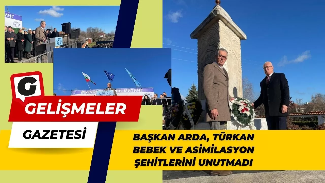 Başkan Arda, Türkan Bebek ve Asimilasyon Şehitlerini Unutmadı