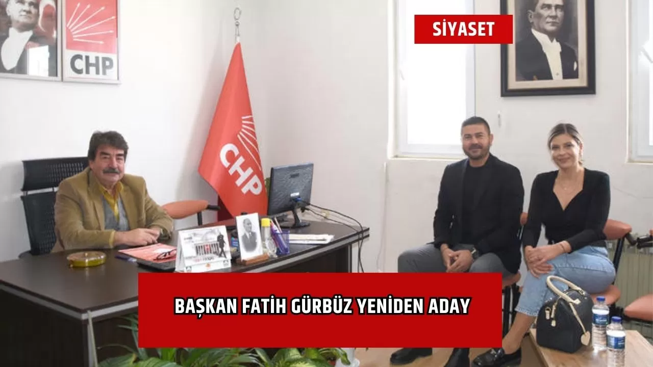 Başkan Fatih Gürbüz Yeniden Aday