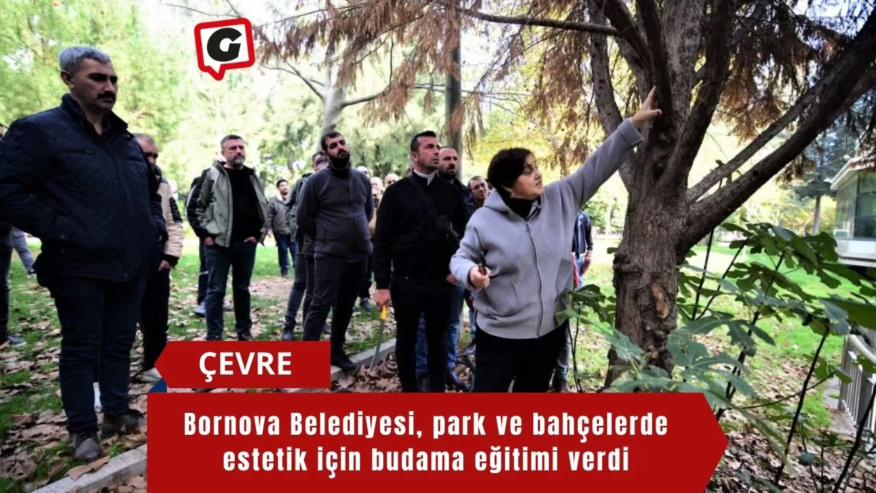 Bornova Belediyesi, park ve bahçelerde estetik için budama eğitimi verdi