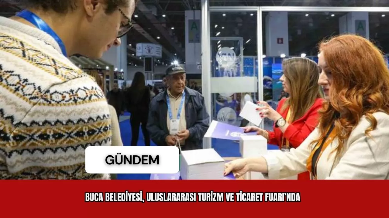 Buca Belediyesi, Uluslararası Turizm ve Ticaret Fuarı’nda