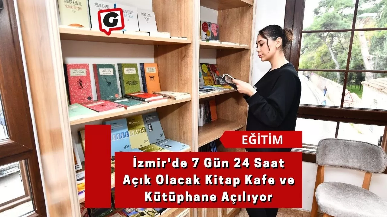 İzmir'de 7 Gün 24 Saat Açık Olacak Kitap Kafe ve Kütüphane Açılıyor