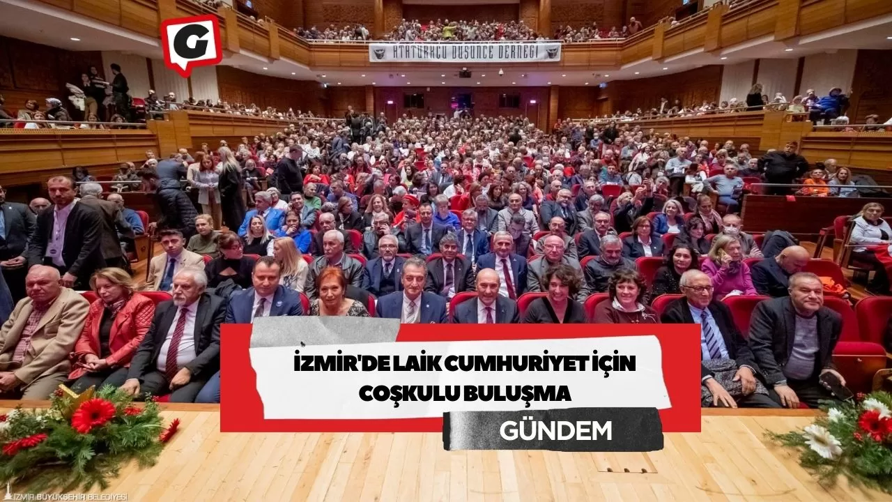 İzmir'de Laik Cumhuriyet için coşkulu buluşma