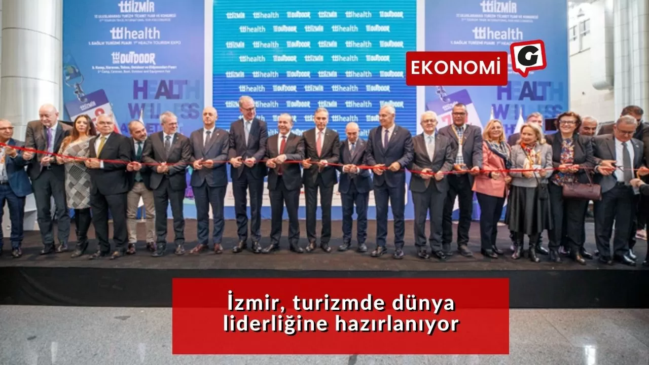 İzmir, turizmde dünya liderliğine hazırlanıyor