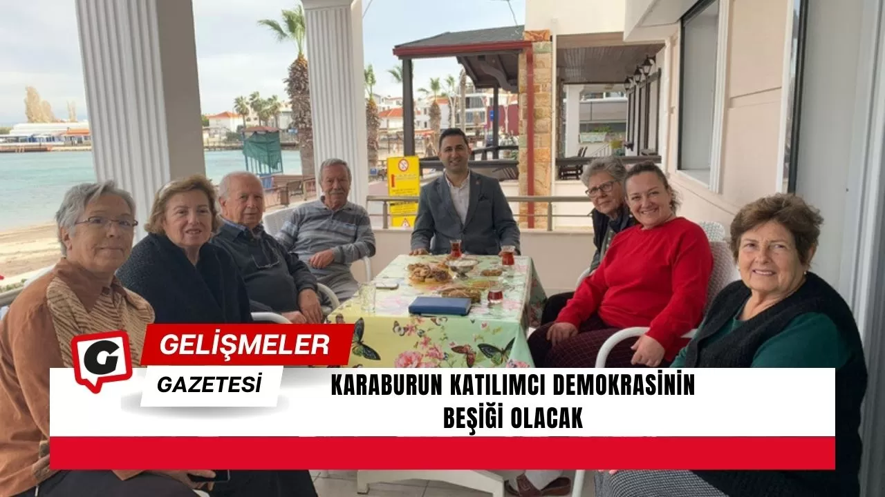 Karaburun katılımcı demokrasinin beşiği olacak