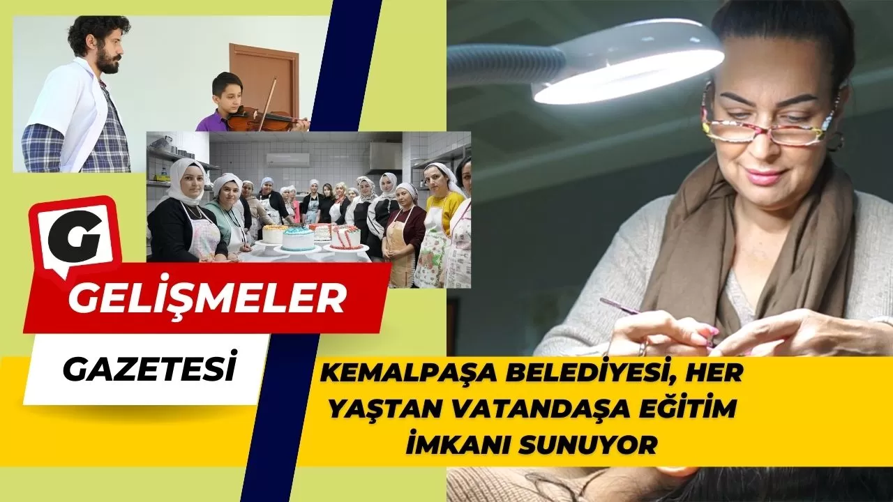 Kemalpaşa Belediyesi, Her Yaştan Vatandaşa Eğitim İmkanı Sunuyor