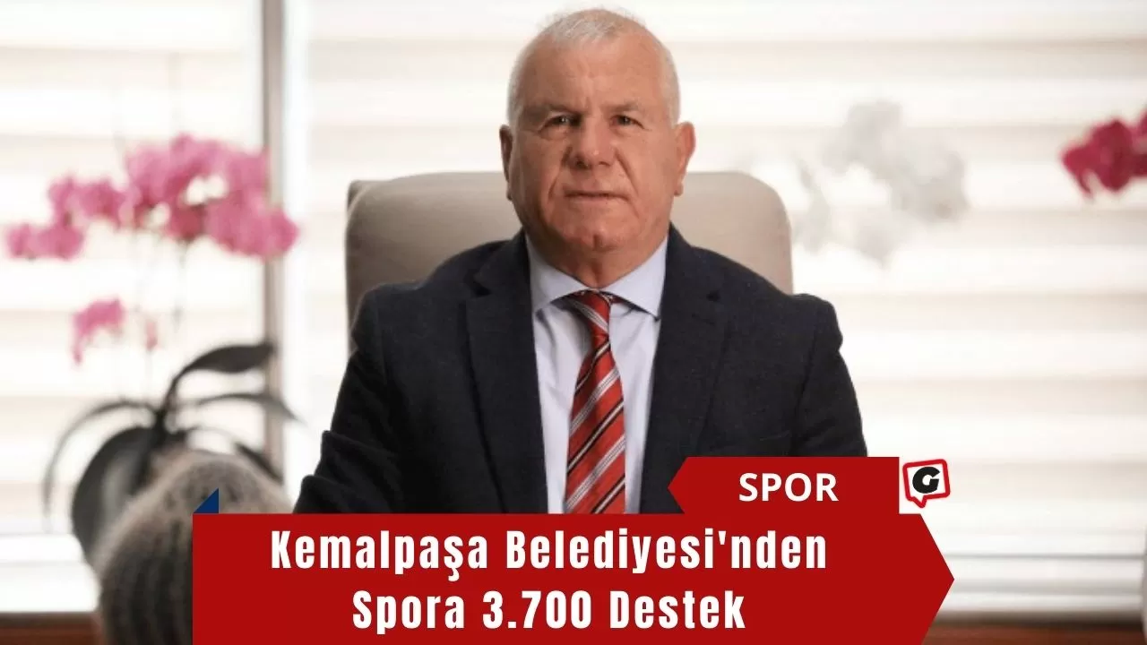 Kemalpaşa Belediyesi'nden Spora 3.700 Destek