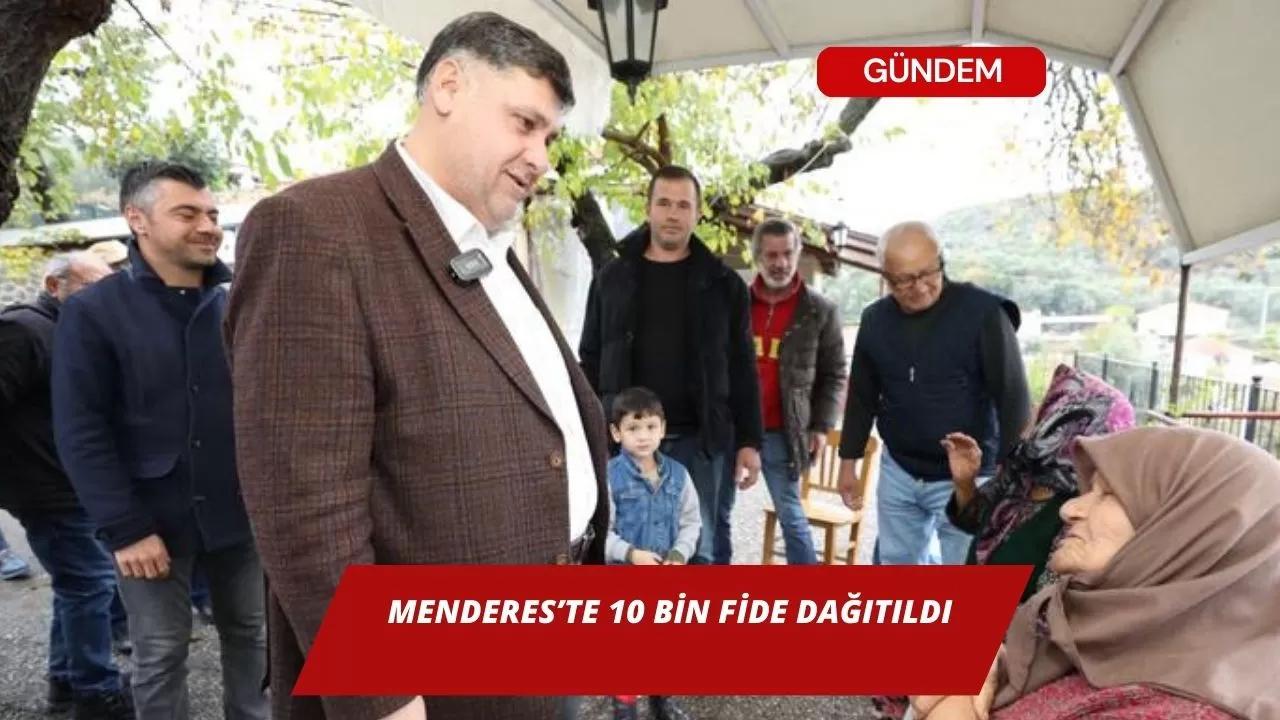 Menderes’te 10 Bin Fide Dağıtıldı