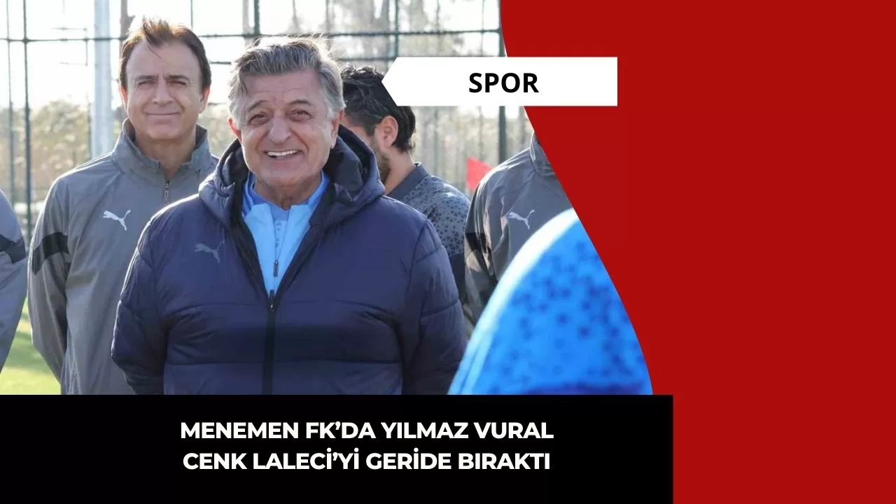 Menemen FK’da Yılmaz Vural, Cenk Laleci’yi geride bıraktı