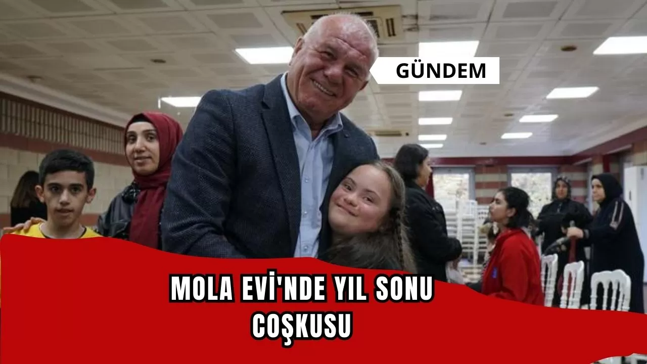 Mola Evi'nde yıl sonu coşkusu