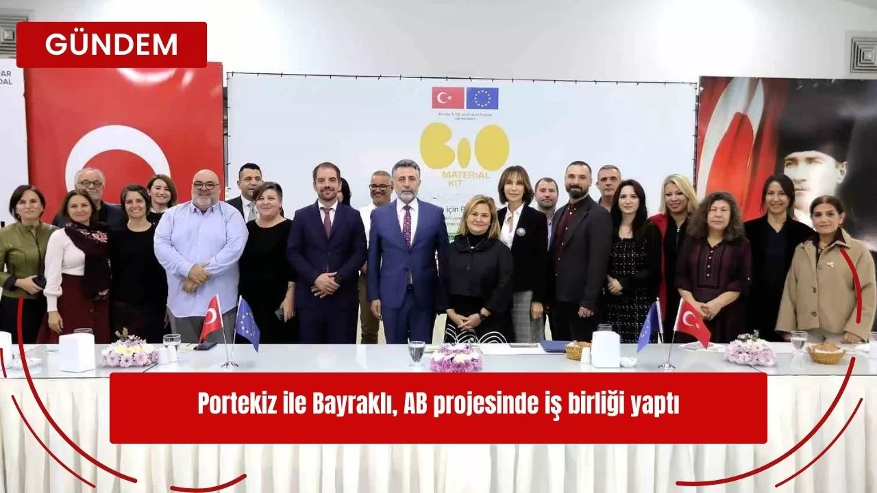 Portekiz ile Bayraklı, AB projesinde iş birliği yaptı