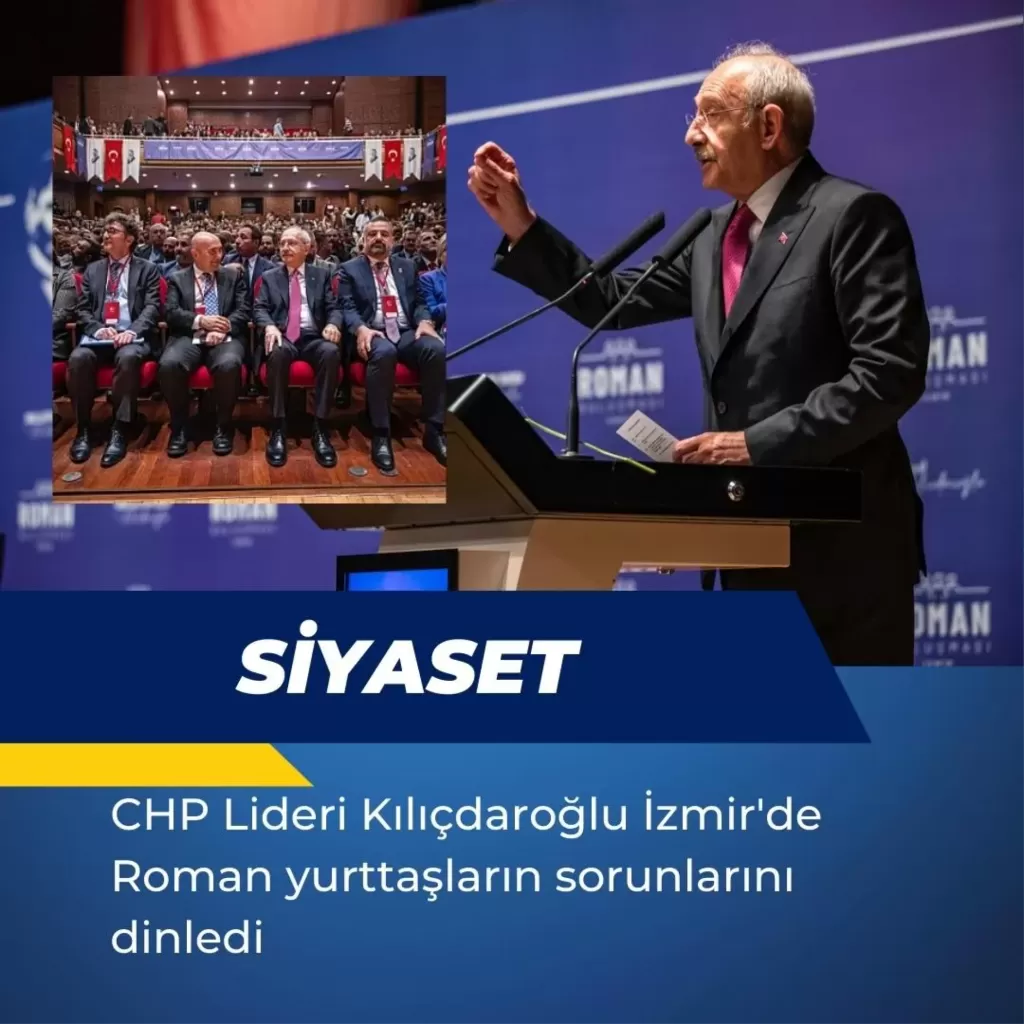 CHP Lideri Kılıçdaroğlu İzmir'de Roman yurttaşların sorunlarını dinledi