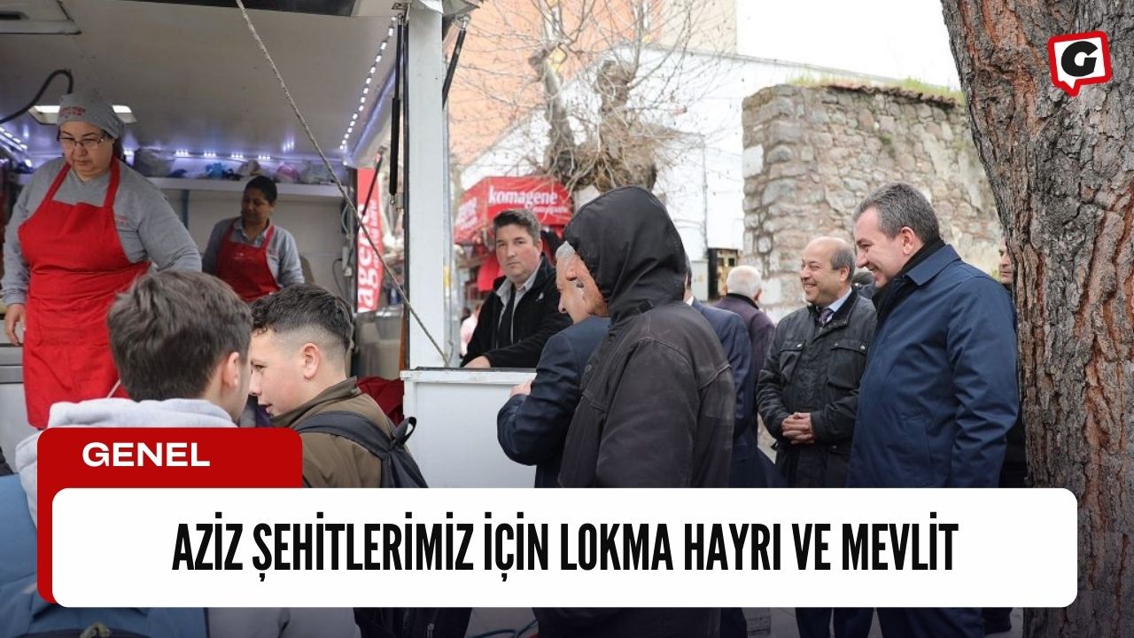 Aziz Şehitlerimiz İçin Lokma Hayrı Ve Mevlit