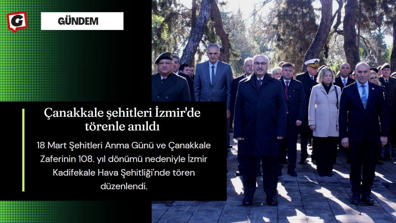 Çanakkale şehitleri İzmir'de törenle anıldı