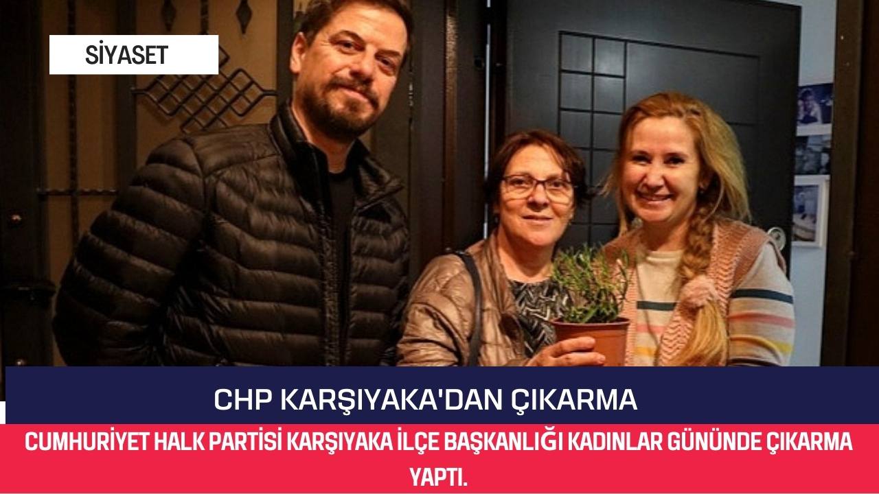 CHP Karşıyaka'dan çıkarma