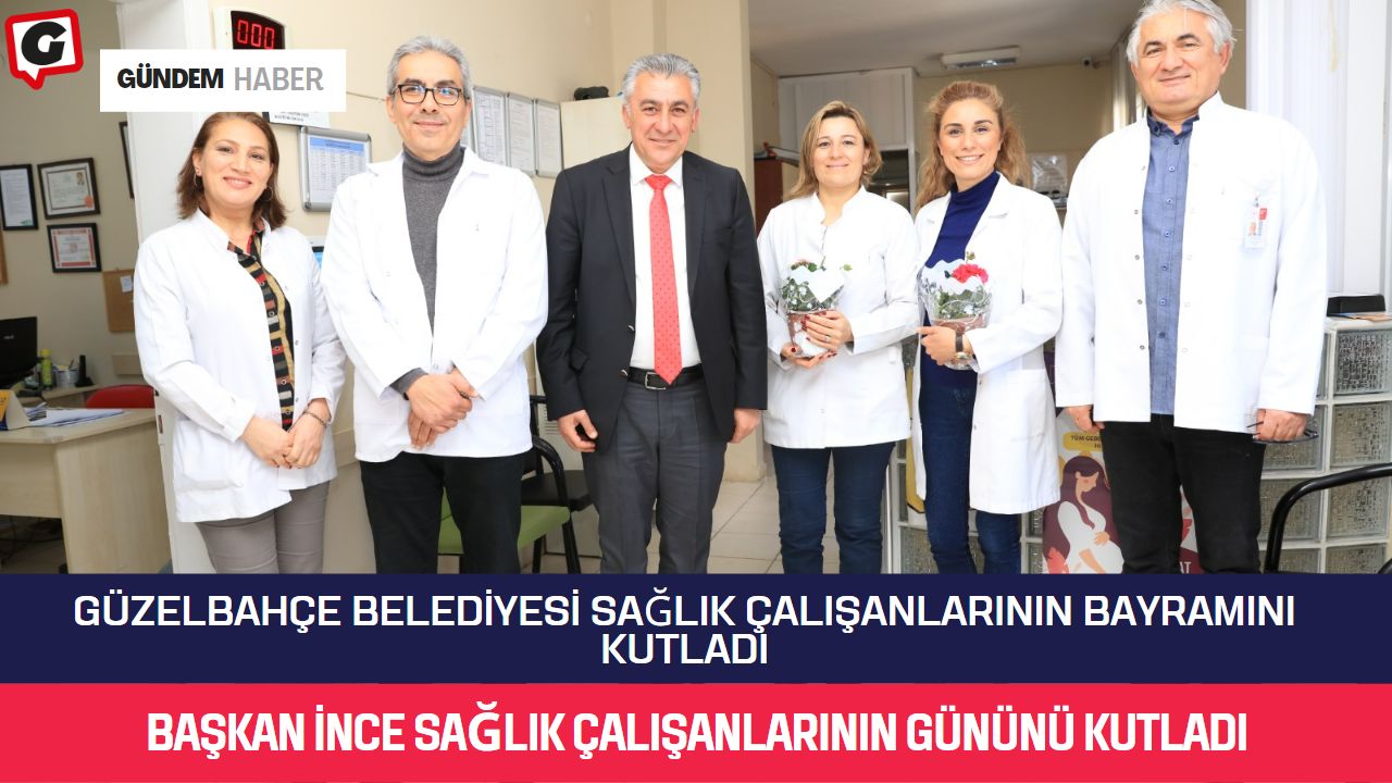 Güzelbahçe Belediyesi Sağlık Çalışanlarının bayramını kutladı