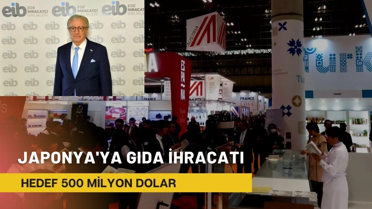 Japonya’ya gıda ihracatında hedef 500 milyon dolar