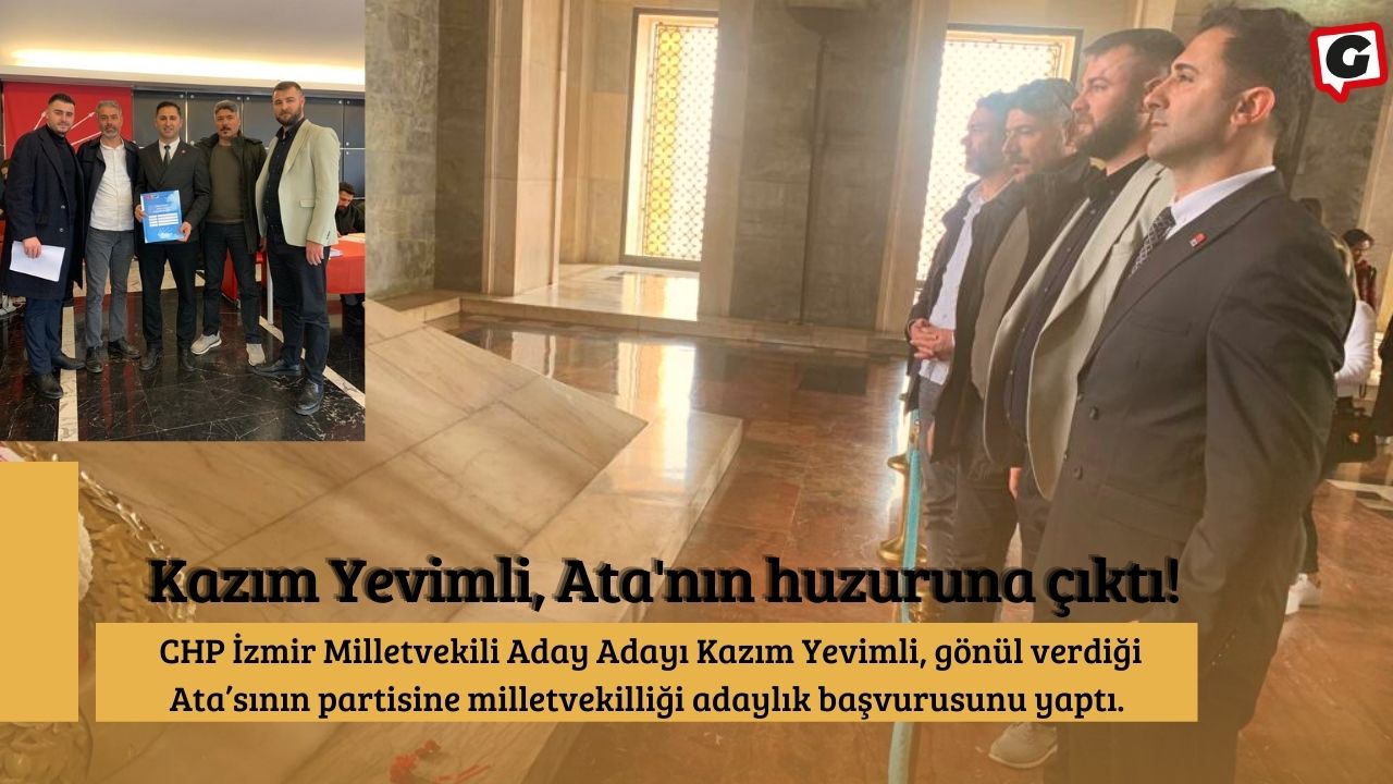 Kazım Yevimli, Ata'nın huzuruna çıktı!