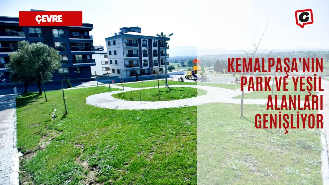 Kemalpaşa'nın Park ve Yeşil alanları genişliyor