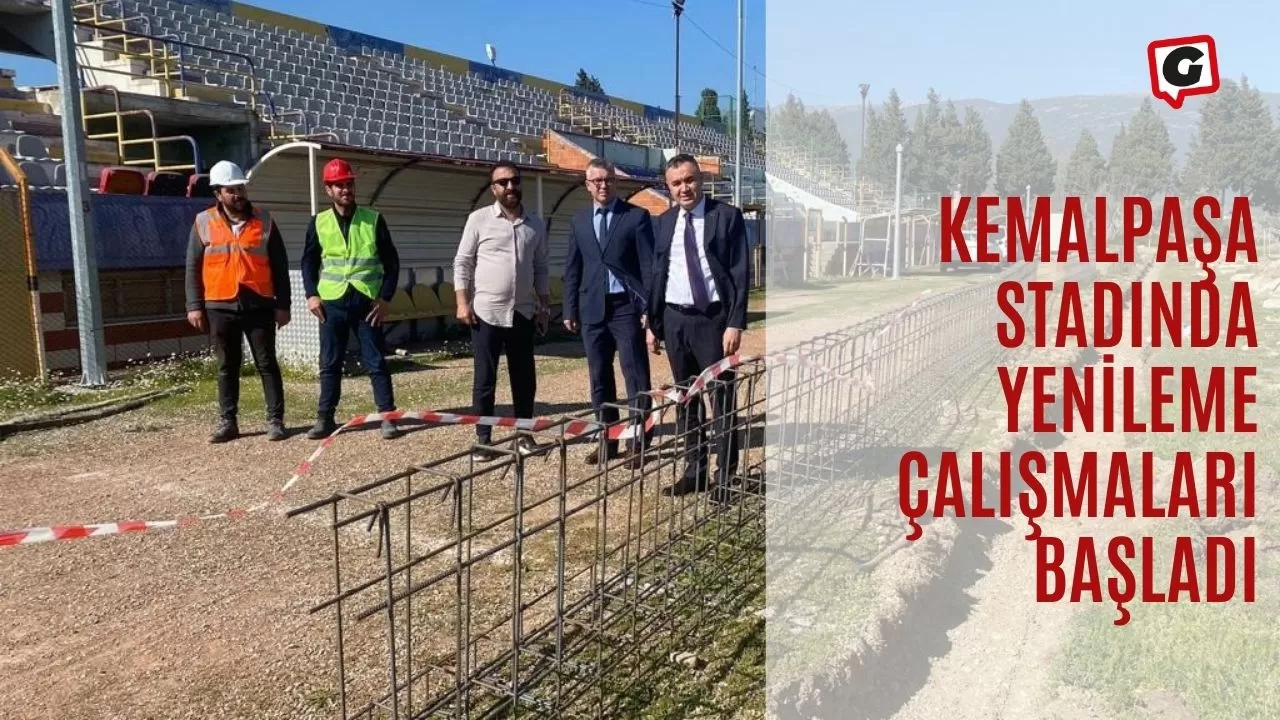 Kemalpaşa Stadında yenileme çalışmaları başladı