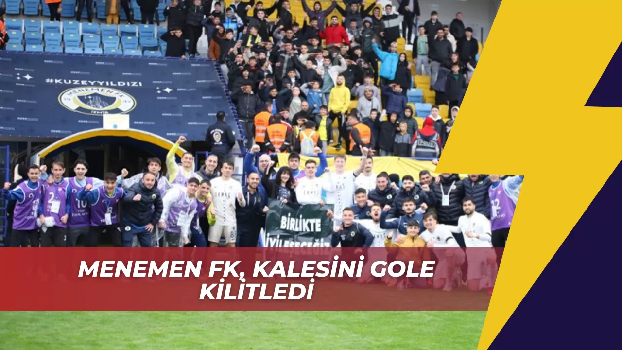 Menemen FK, kalesini gole kilitledi