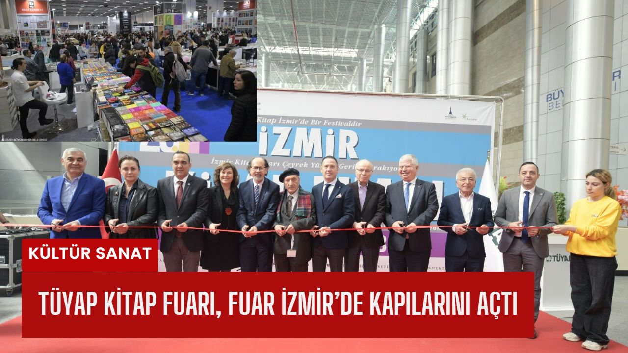 TÜYAP Kitap Fuarı, Fuar İzmir’de kapılarını açtı