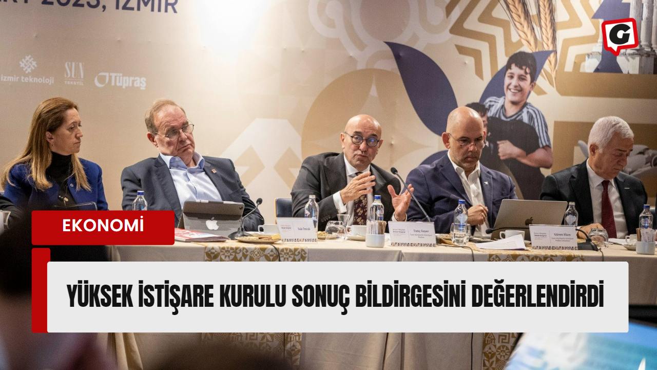 Yüksek İstişare Kurulu sonuç bildirgesini değerlendirdi