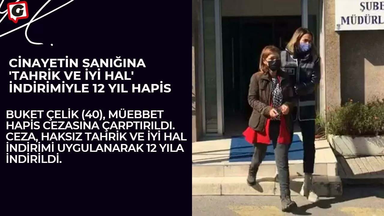 Cinayetin sanığına 'tahrik ve iyi hal' indirimiyle 12 yıl hapis