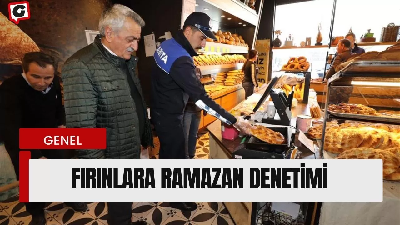 Fırınlara Ramazan Denetimi